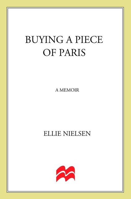 Buying a Piece of Paris, Ellie Nielsen