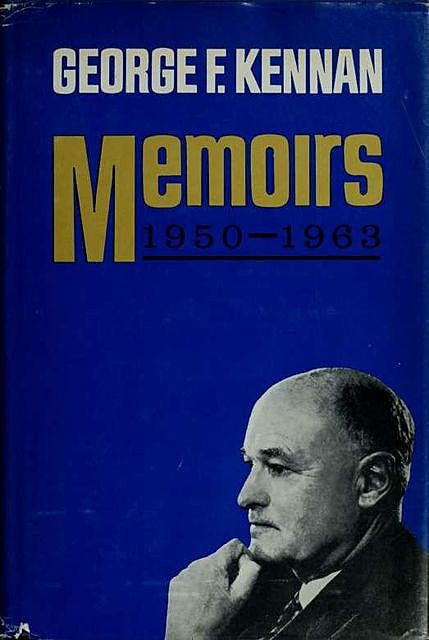 Memoirs, George, Kennan, 1904–2005