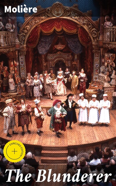 The Blunderer, Jean-Baptiste Molière