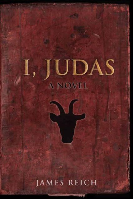 I, Judas, James Reich
