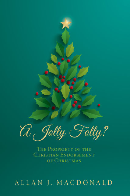 A Jolly Folly, Allan J. Macdonald