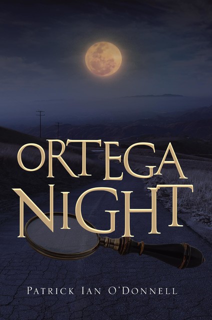 Ortega Night, Patrick O'Donnell