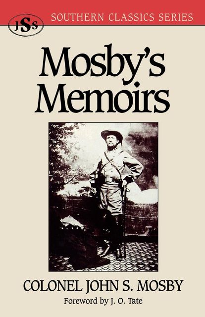 Mosby's Memoirs, John S. Mosby
