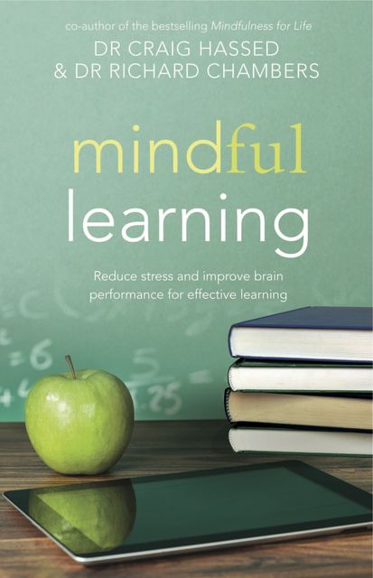 Mindful Learning, Richard Chambers, Craig Hassed