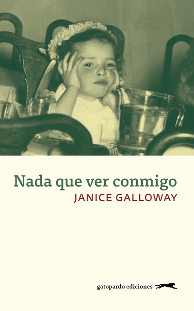 Nada que ver conmigo, Janice Galloway