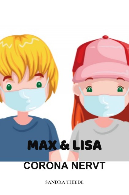 Max und Lisa, Sandra Thiede