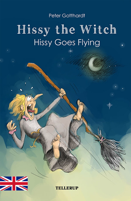 Hissy the Witch #4: Hissy Goes Flying, Peter Gotthardt
