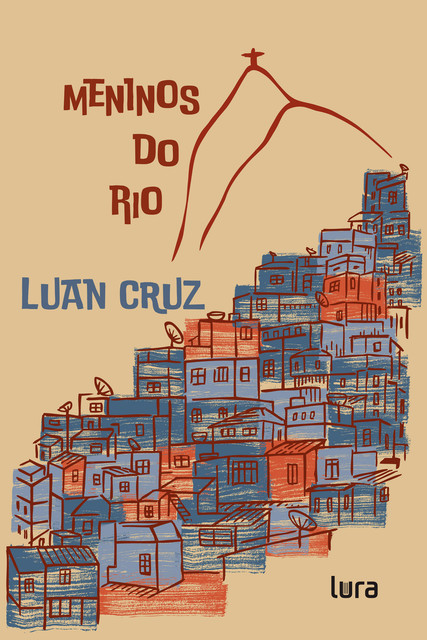 Meninos do Rio, Luan Cruz