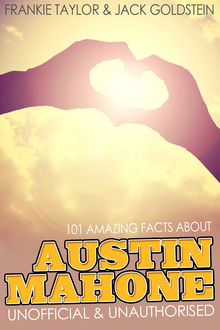 101 Amazing Facts about Austin Mahone, Jack Goldstein