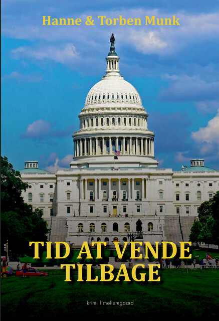 TID AT VENDE TILBAGE, Hanne Munk, Torben Munk