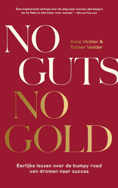 No Guts, No Gold, Anne Vedder, Esther Vedder
