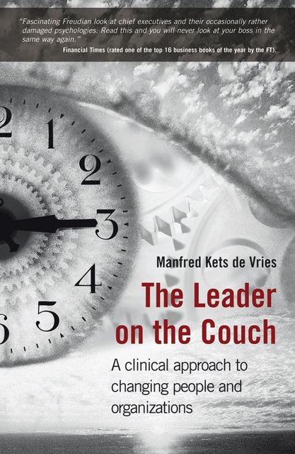 The Leader on the Couch, Manfred F.R.Kets de Vries