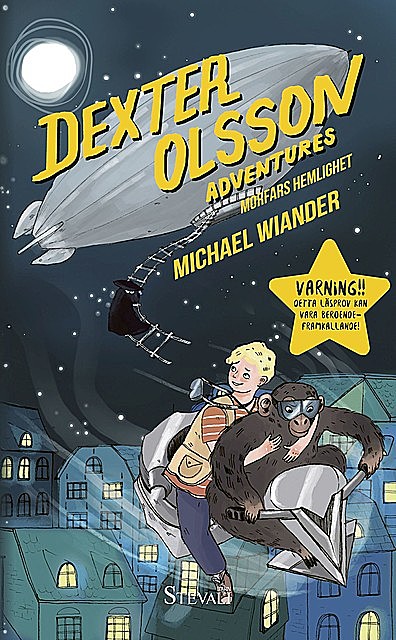 Dexter Olsson Adventures – Morfars hemlighet, kapitel 1–8, Michael Wiander