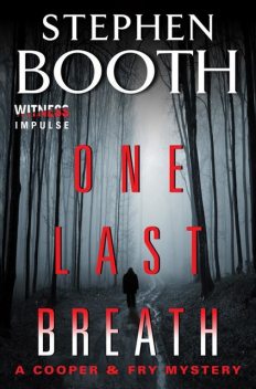 One Last Breath, Stephen Booth