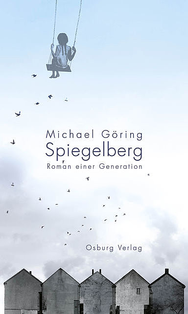 Spiegelberg, Michael Göring