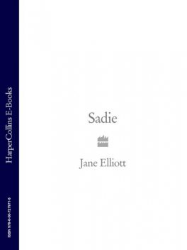 Sadie, JANE ELLIOTT