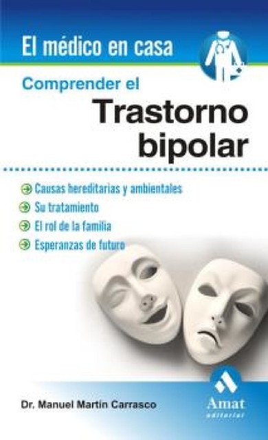 Comprender el trastorno bipolar. Ebook, Manuel Martín Carrasco