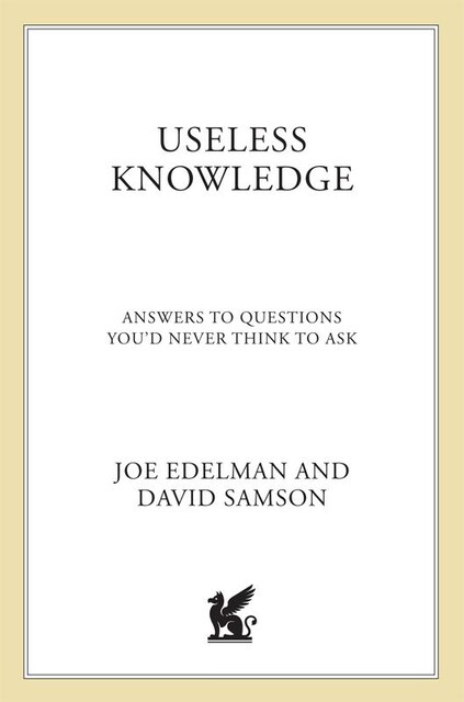 Useless Knowledge, David Samson, Joe Edelman