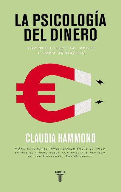 La psicología del dinero, Claudia Hammond
