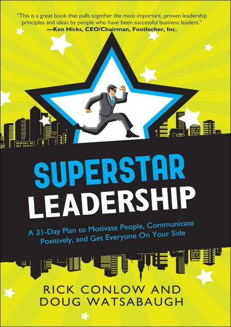 Superstar Leadership, Rick Conlow, Doug Watsabaugh