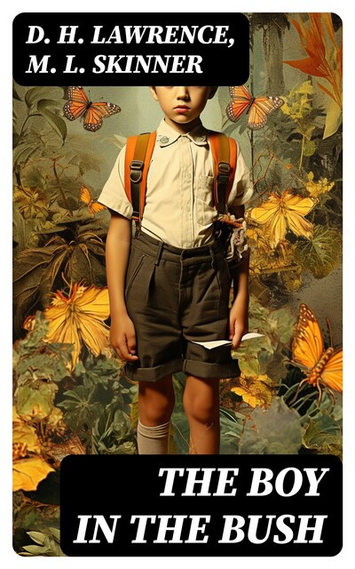 The Boy in the Bush, David Herbert Lawrence