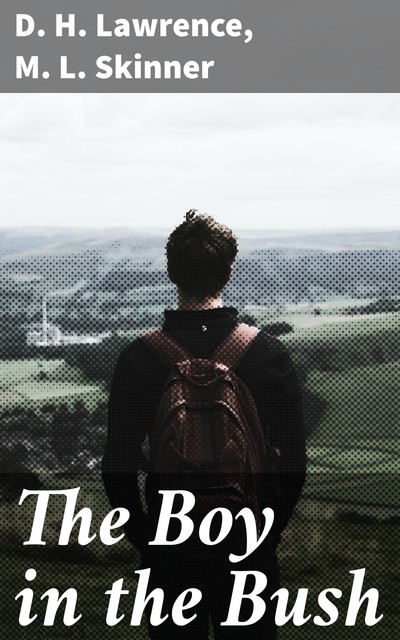 The Boy in the Bush, David Herbert Lawrence