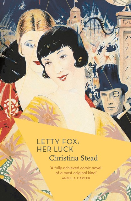 Letty Fox: Her Luck, Christina Stead