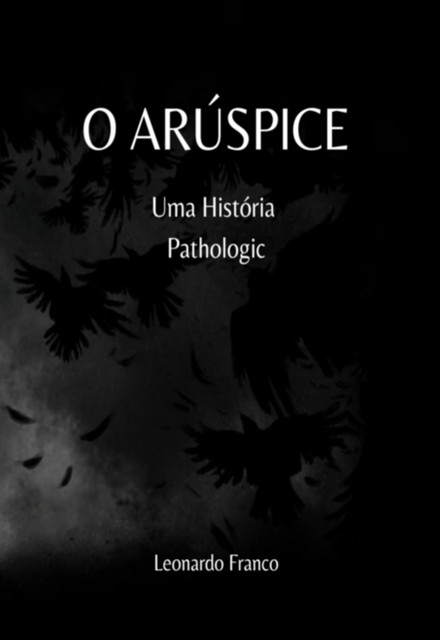 O Arúspice, Leonardo, R. Franco