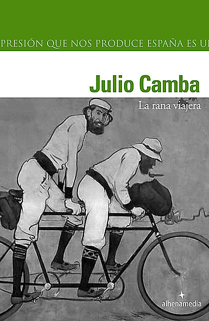 La rana viajera, Julio Camba