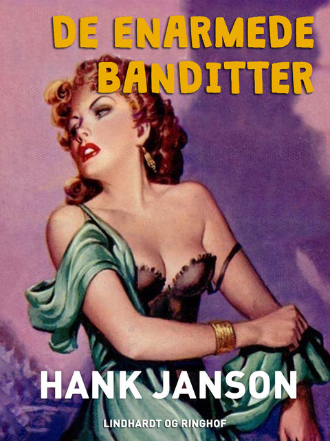 De enarmede banditter, Hank Janson