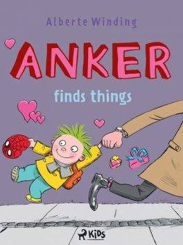 Anker (2) – Anker finds things, Alberte Winding, Claus Bigum