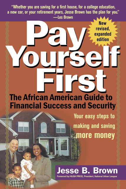 Pay Yourself First, Jesse B.Brown