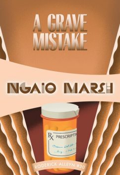 Grave Mistake, Ngaio Marsh