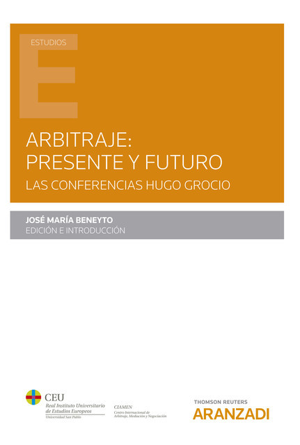 Arbitraje: presente y futuro, José Mª Beneyto Pérez