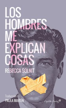 Los hombres me explican cosas, Rebecca Solnit