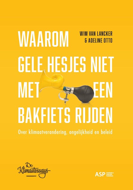 Waarom gele hesjes niet met een bakfiets rijden, Adeline Otto, Wim Van Lancker