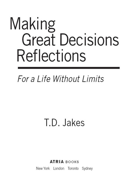 Making Great Decisions, T.D. Jakes