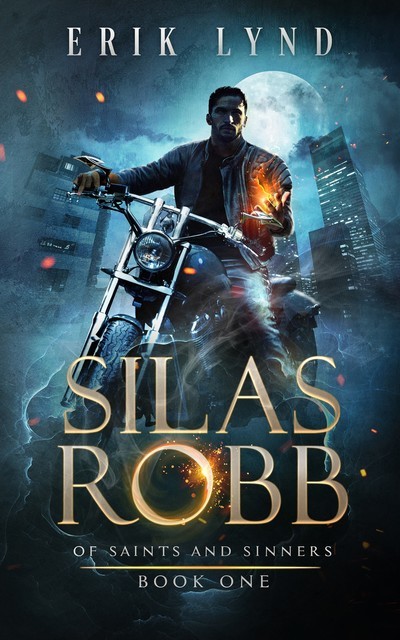 Silas Robb: Of Saints and Sinners, Erik Lynd