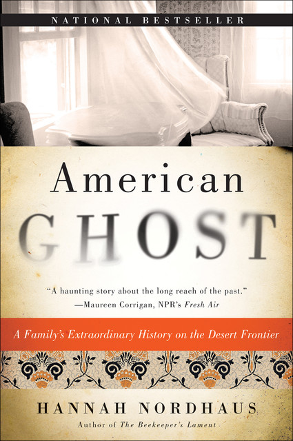 American Ghost, Hannah Nordhaus