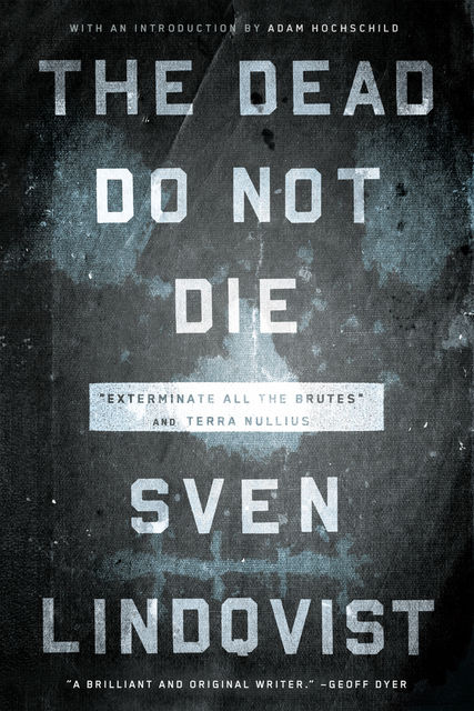 The Dead Do Not Die, Sven Lindqvist