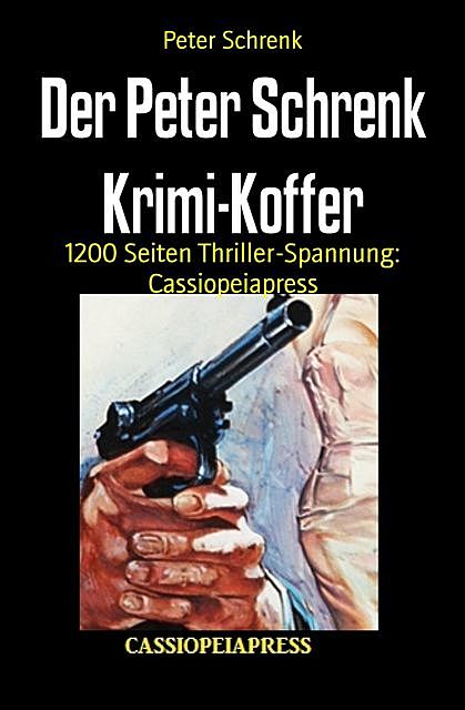 Der Peter Schrenk Krimi-Koffer, Peter Schrenk
