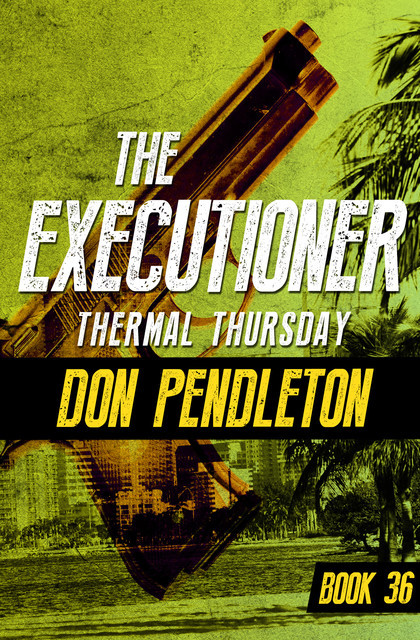 Thermal Thursday, Don Pendleton
