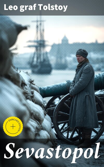 Sevastopol, Leo Tolstoy