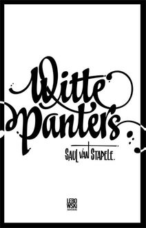 Witte panters, Saul van Stapele