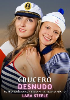 Crucero Desnudo, Lara Steele