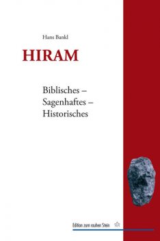 Hiram, Hans Bankl
