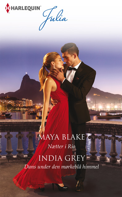 Nætter i Rio / Dans under den mørkeblå himmel, Maya Blake, India Grey