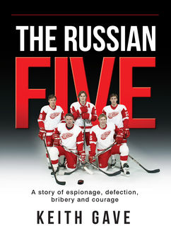 The Russian Five, Keith Gave