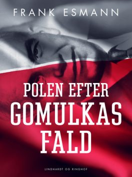 Polen efter Gomulkas fald, Frank Esmann