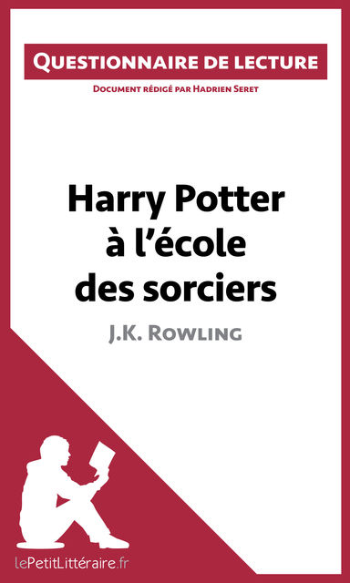 Harry Potter à l’école des sorciers de J. K. Rowling, Hadrien Seret, lePetitLittéraire.fr